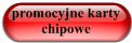 promocyjne karty chipowe